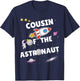 Cousin of the Astronaut Apparel Bday Party Family T-Shirt - T-Shirt | Navy