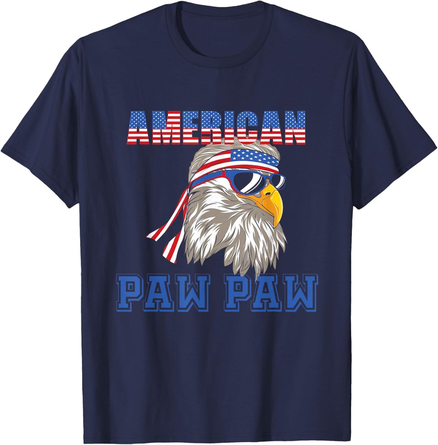American Paw Paw Eagle Flag 4th July T-Shirt - T-Shirt | Navy