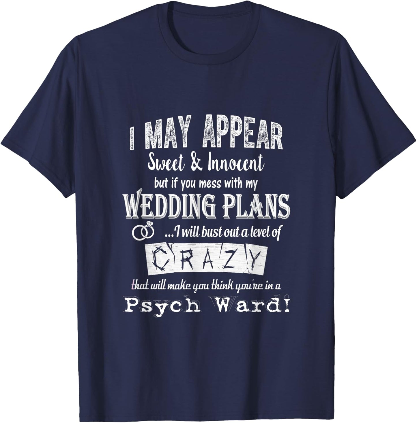 Funny Wedding Shirts: Funny Bride t shirt T-Shirt - T-Shirt | Navy