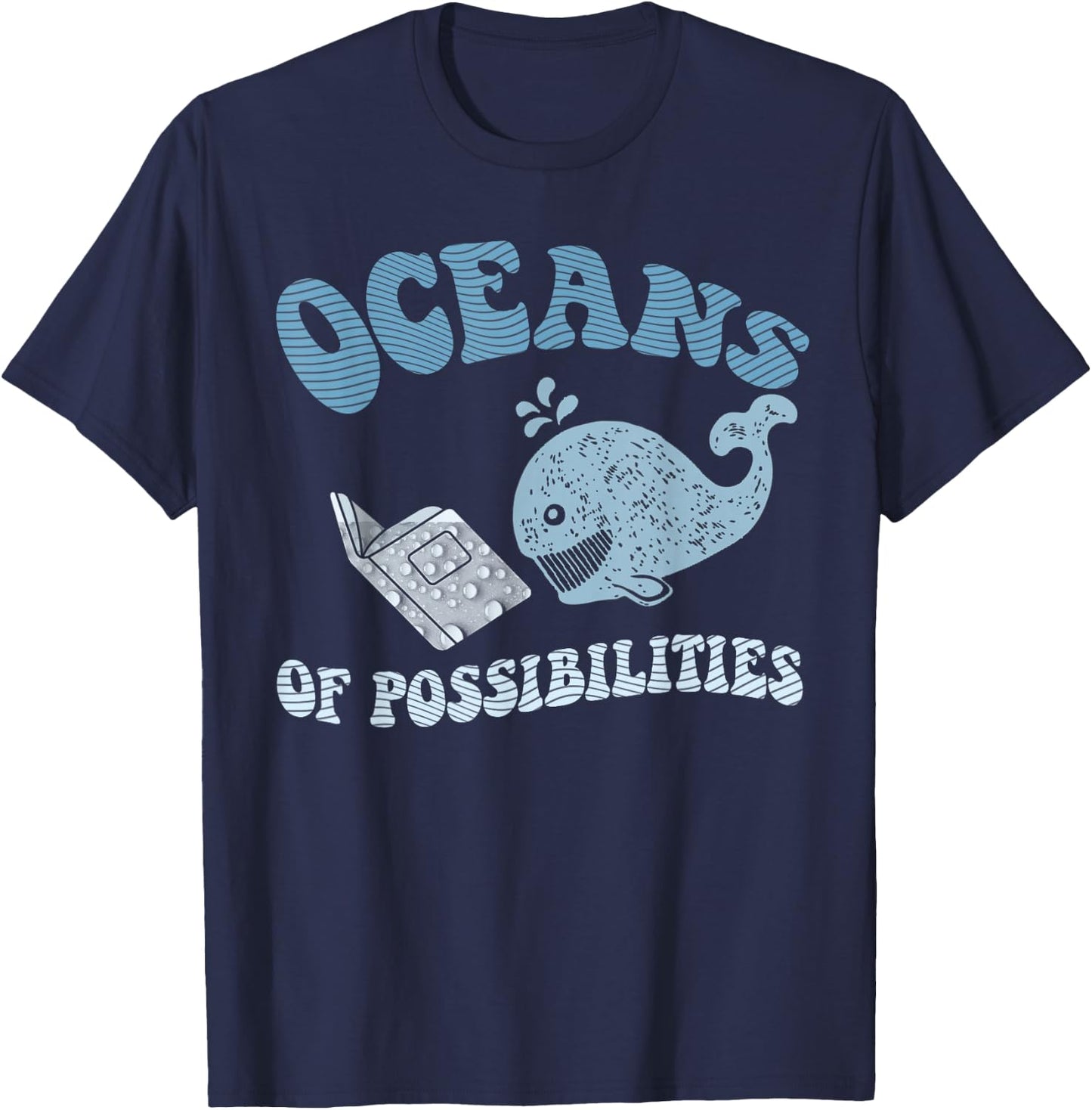 Funny OCEANS OF POSSIBILITIES Seaside Reading Teacher Beach T-Shirt - T-Shirt | Navy
