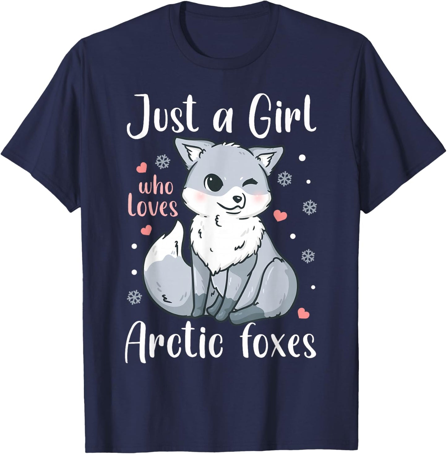 Arctic Foxes Just a Girl Who Loves Arctic Foxes T-Shirt - T-Shirt | Navy