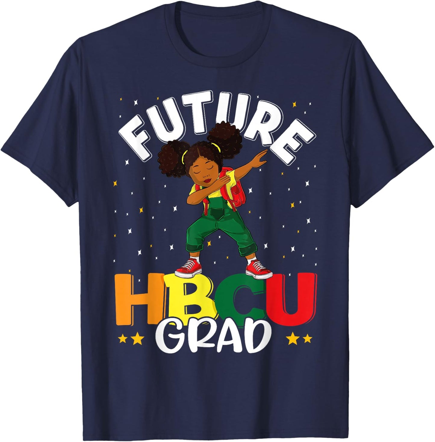 Future HBCU Grad Graduate Girl Afro Black College Graduation T-Shirt - T-Shirt | Navy