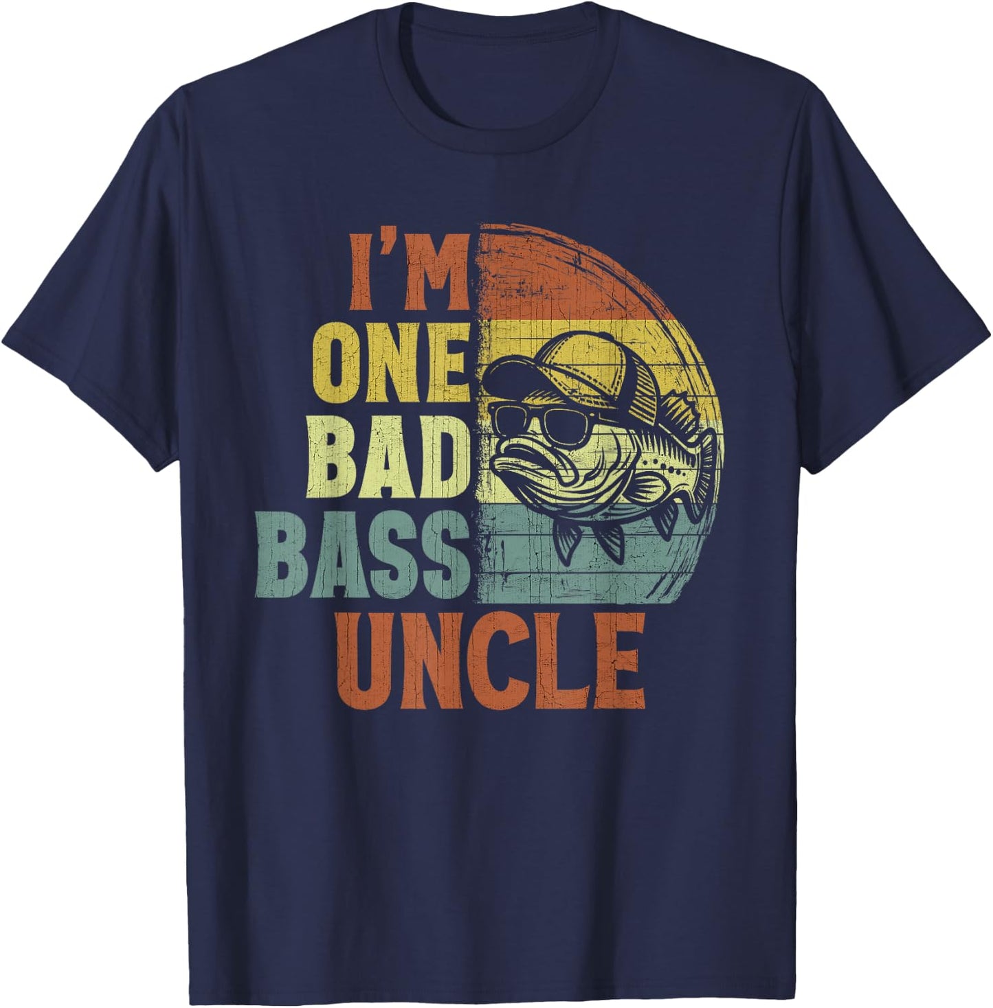 Vintage I'm One Bad Bass Uncle Funny Fishing Uncle T-Shirt - T-Shirt | Navy