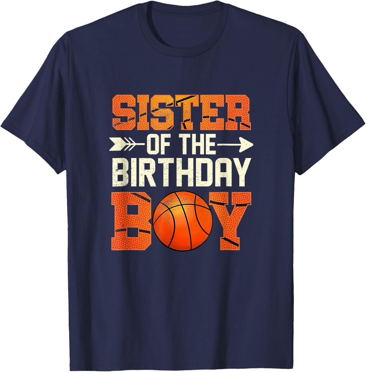Sister Of The Birthday Boy Basketball Mother Mom Funny T-Shirt - T-Shirt | Navy