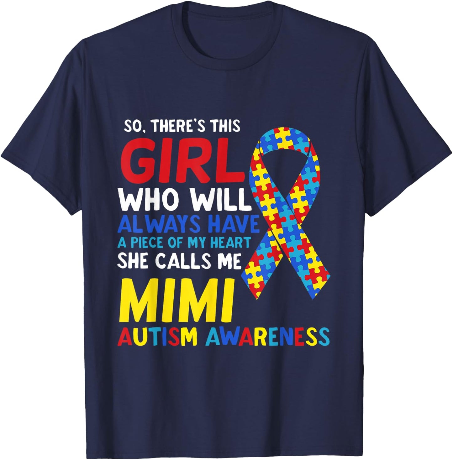 There's This Girl She Calls Me Mimi Grandma Autism Awareness T-Shirt - T-Shirt | Navy