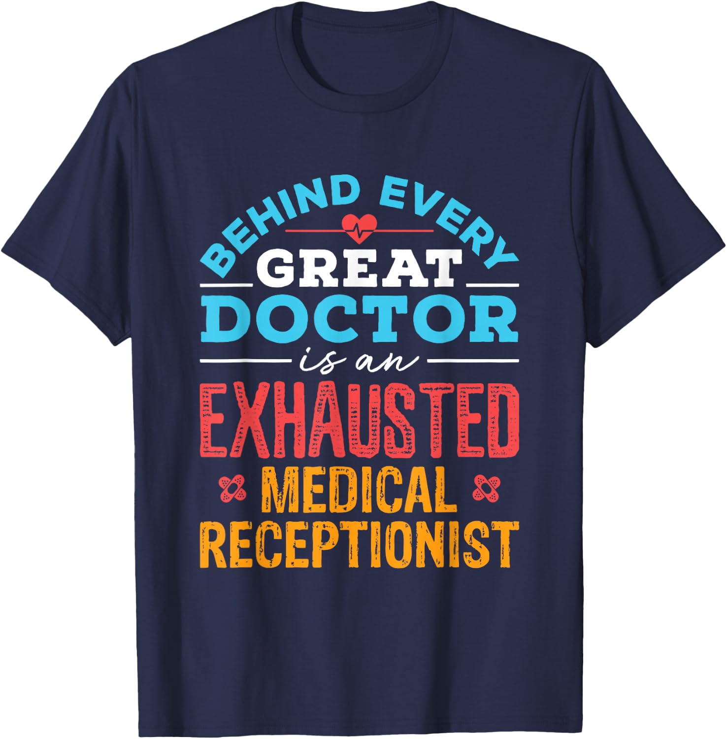 Medical Receptionist Secretary Front Office Squad Team T-Shirt - T-Shirt | Navy