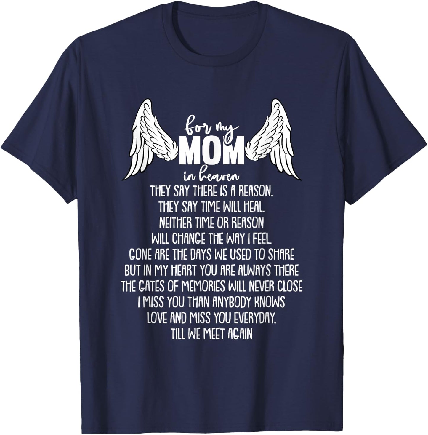 For My Mom In Heaven Mothers Day Memory Memorial T-Shirt - T-Shirt | Navy