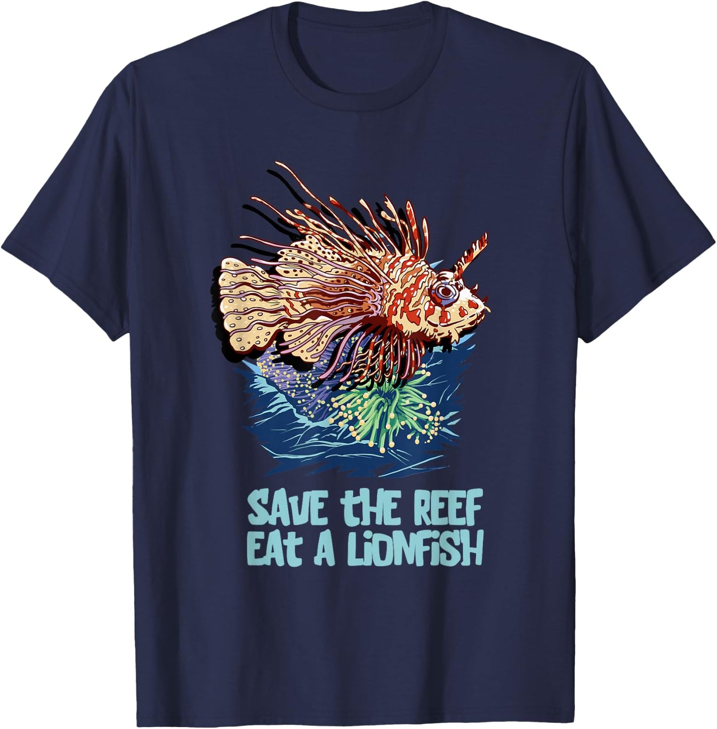 Lionfish Save The Reef Eat Lion Funny Cute Sea Rock Diver T-Shirt - T-Shirt | Navy