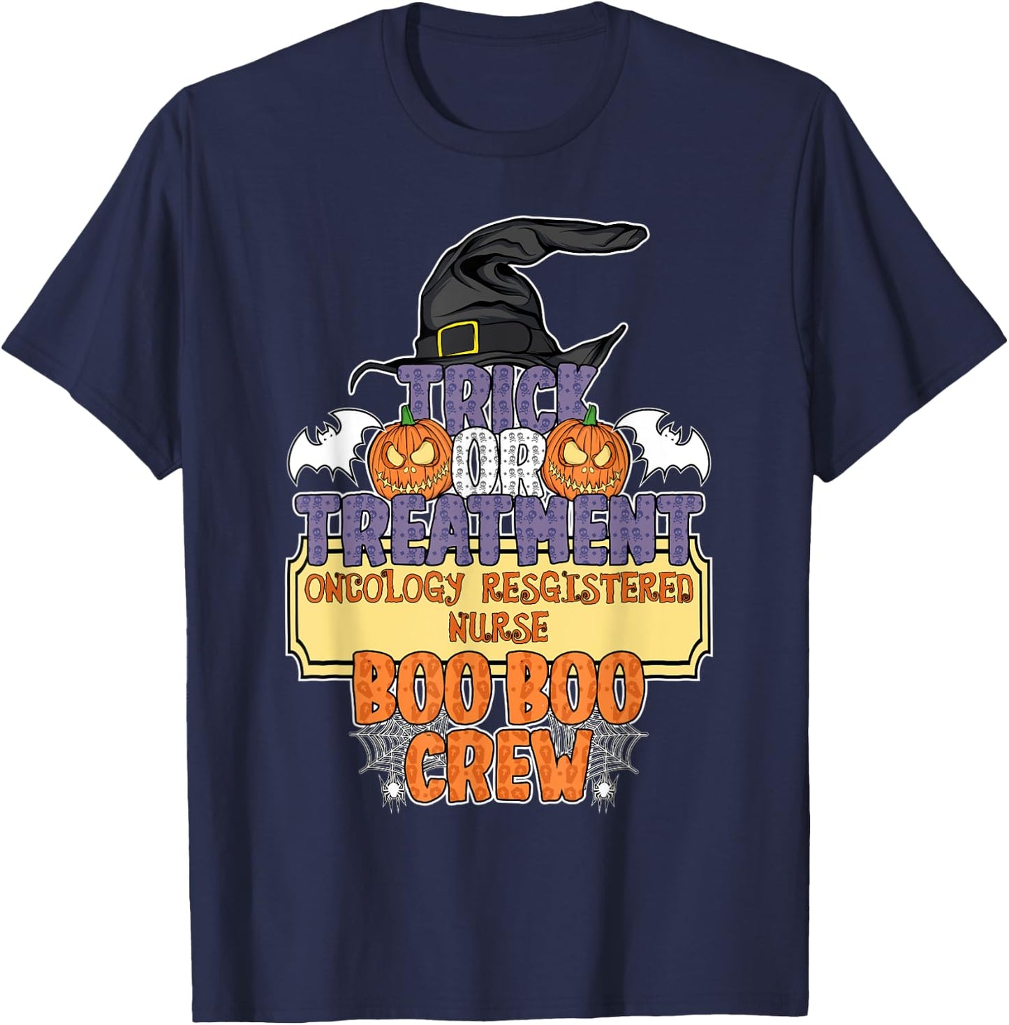Trick Or Treatment Oncology Nurse Boo Boo Crew Halloween T-Shirt - T-Shirt | Navy