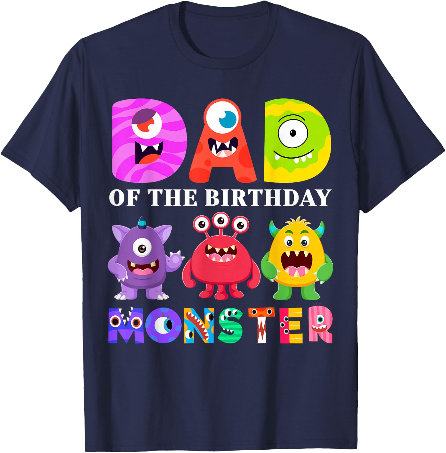 Dad Little Monster Kids 1st Birthday Party Family Monster T-Shirt - T-Shirt | Navy