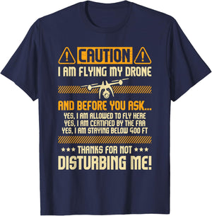 I Am Flying My Drone - Drone Pilot Operator FAA Certified Small T-Shirt - T-Shirt | Navy