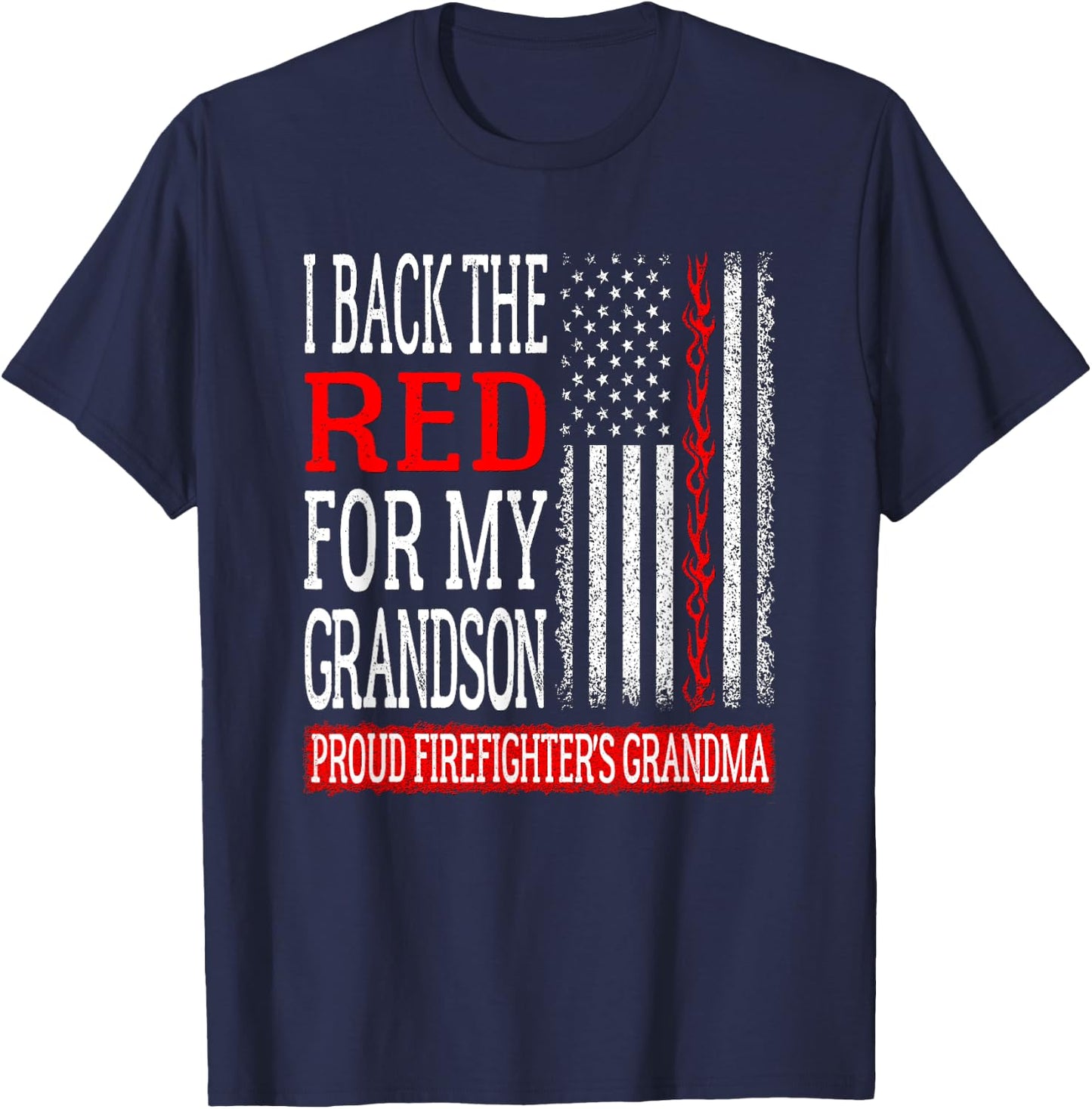 I Back The Red For My Grandson Firefighter's Grandma Family T-Shirt - T-Shirt | Navy