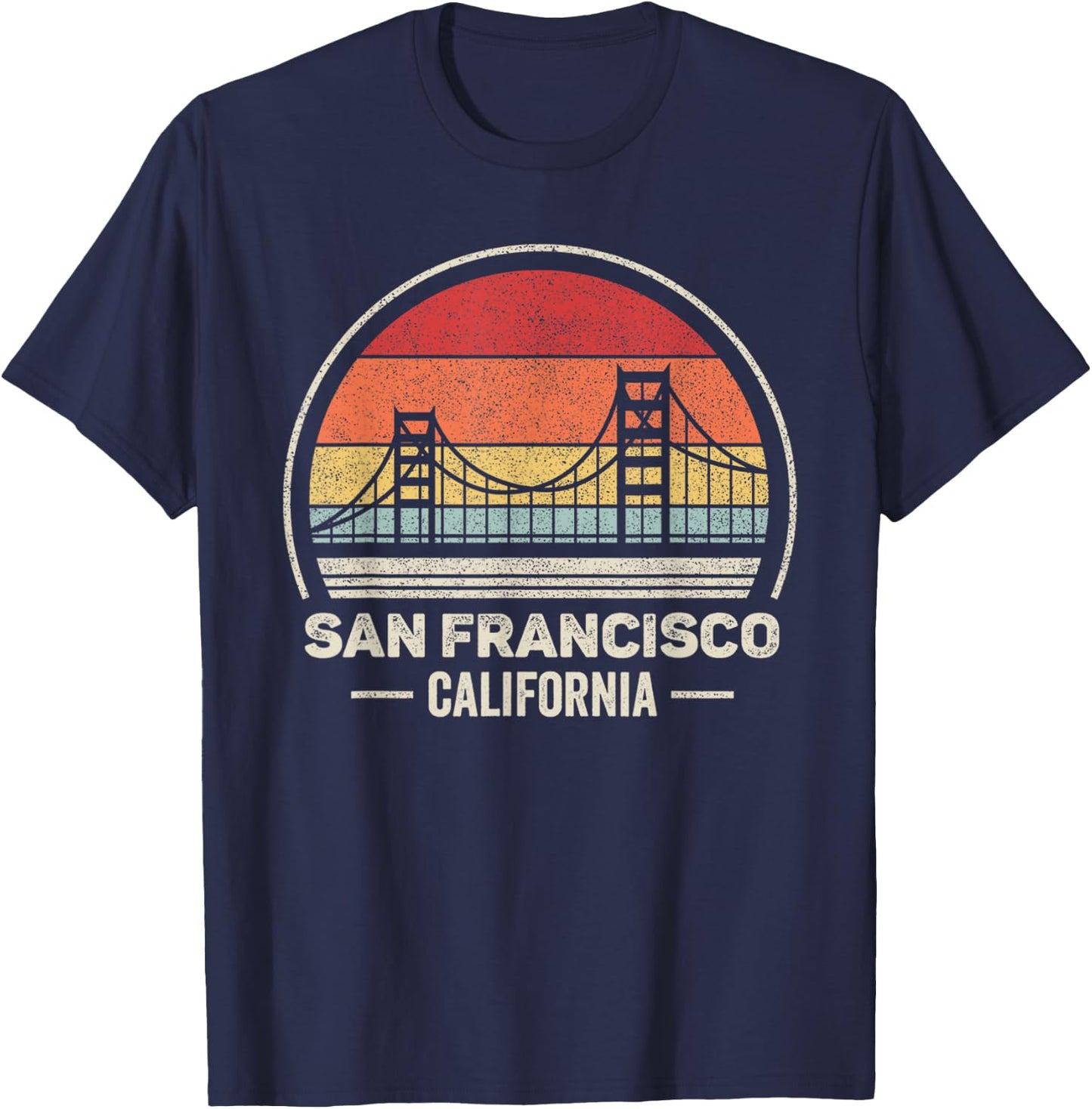 Retro San Francisco California Golden Gate Bridge Souvenir T-Shirt - T-Shirt | Navy