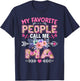 My Favorite People Call Me Ma Shirt Funny Mother's Day T-Shirt - T-Shirt | Navy