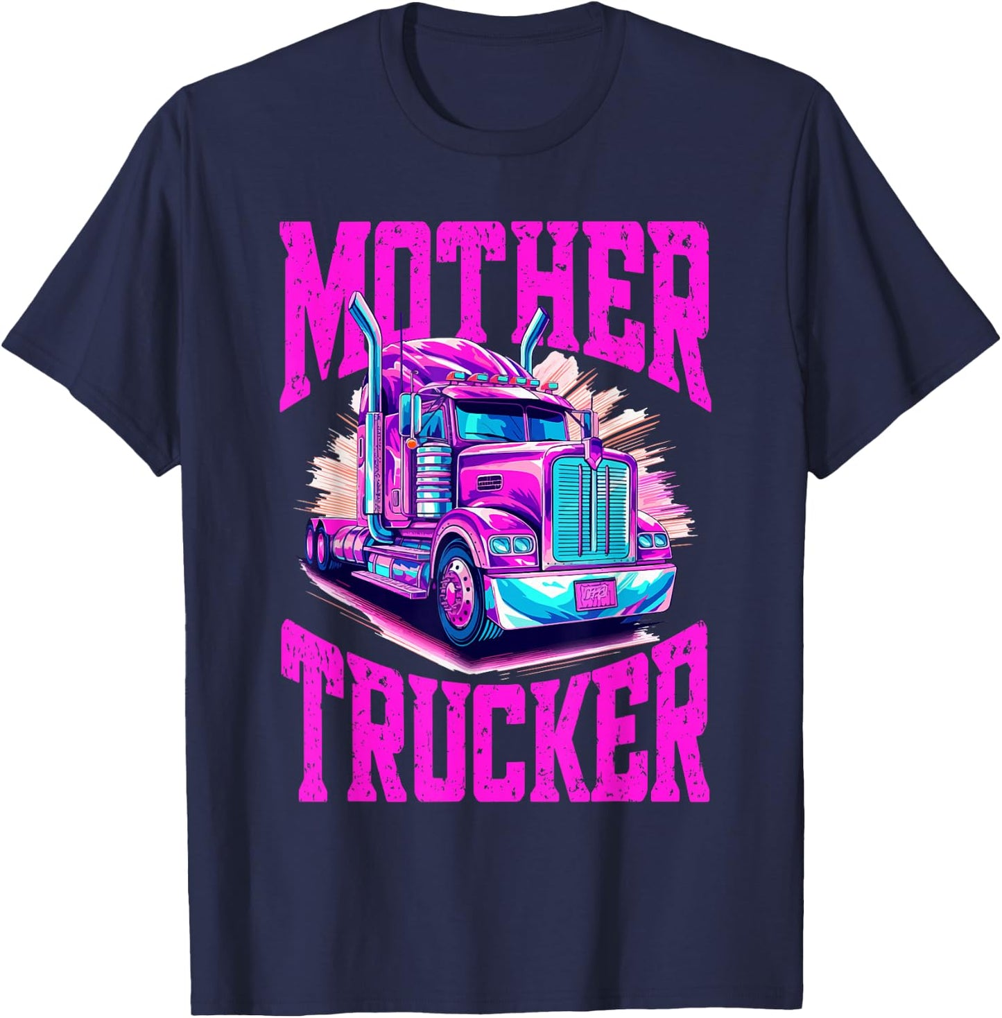 Trucker Truck Woman - Mother Trucker T-Shirt - T-Shirt | Navy