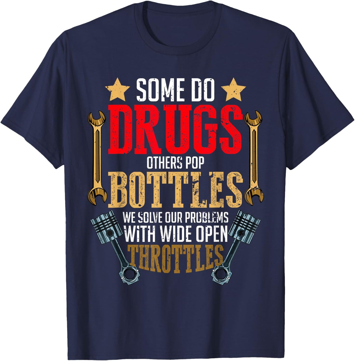 Solve Our Problems Wide Open Throttles Car Mechanic Racing T-Shirt - T-Shirt | Navy