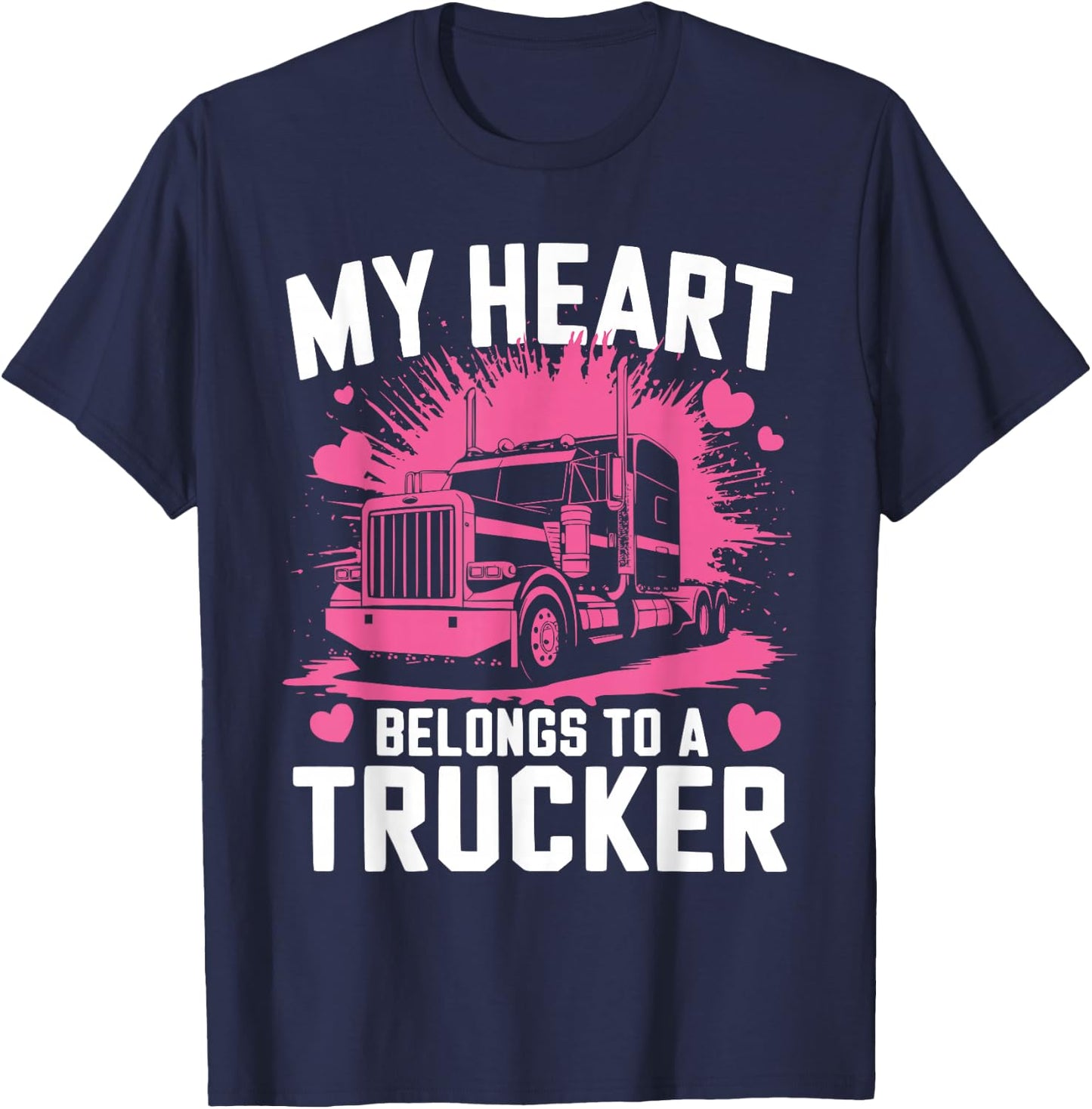 My Heart Belongs To A Trucker T-Shirt - T-Shirt | Navy