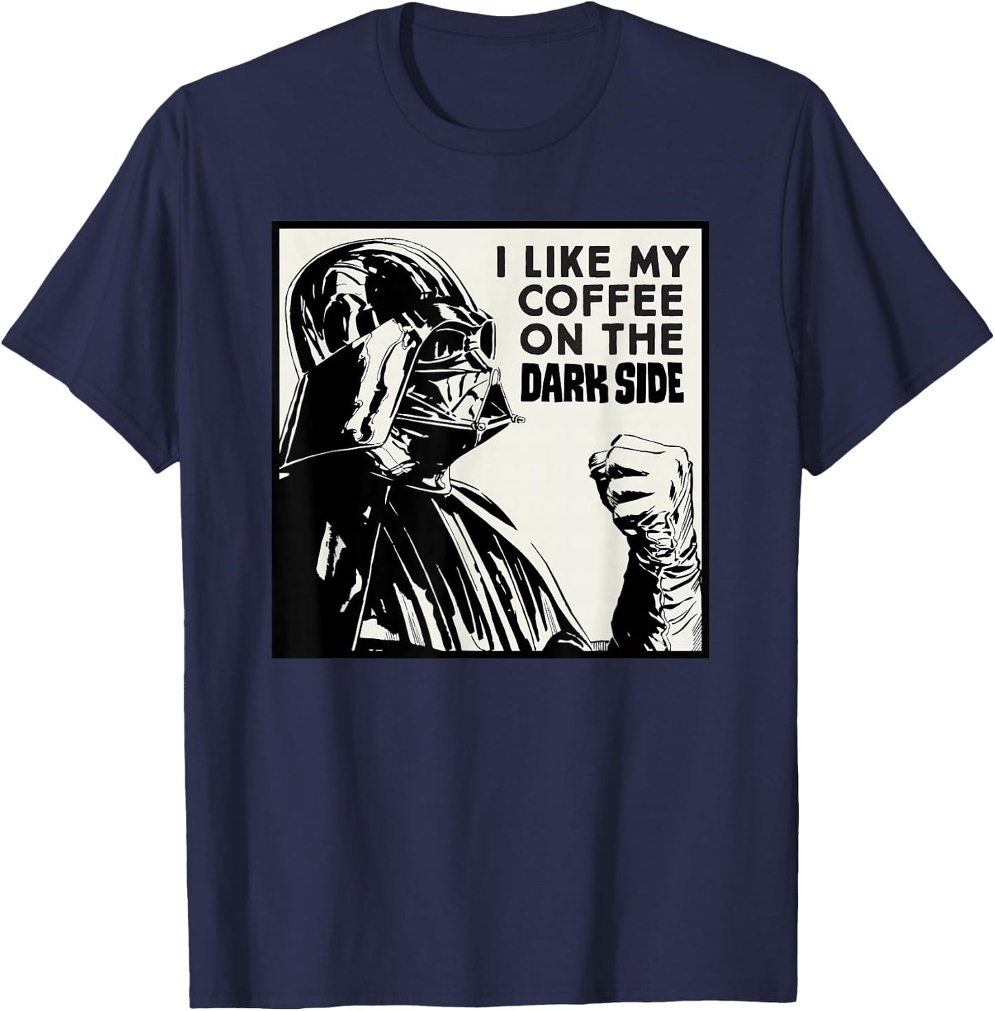 Star Wars Darth Vader I Like My Coffee On the Dark Side T-Shirt - T-Shirt | Navy