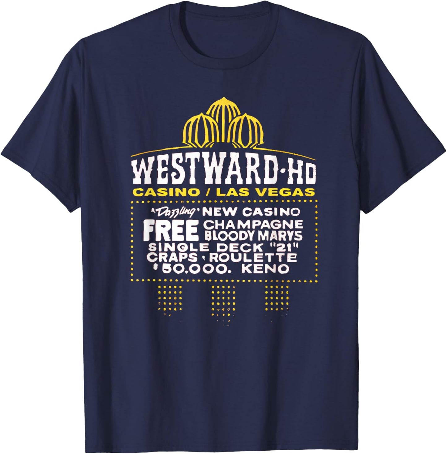 Westward Ho Las Vegas Hotel Casino Retro Vintage T-Shirt - T-Shirt | Navy