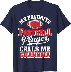 My Favorite Football Player Calls Me Grandma Funny Sports T-Shirt - T-Shirt | Navy