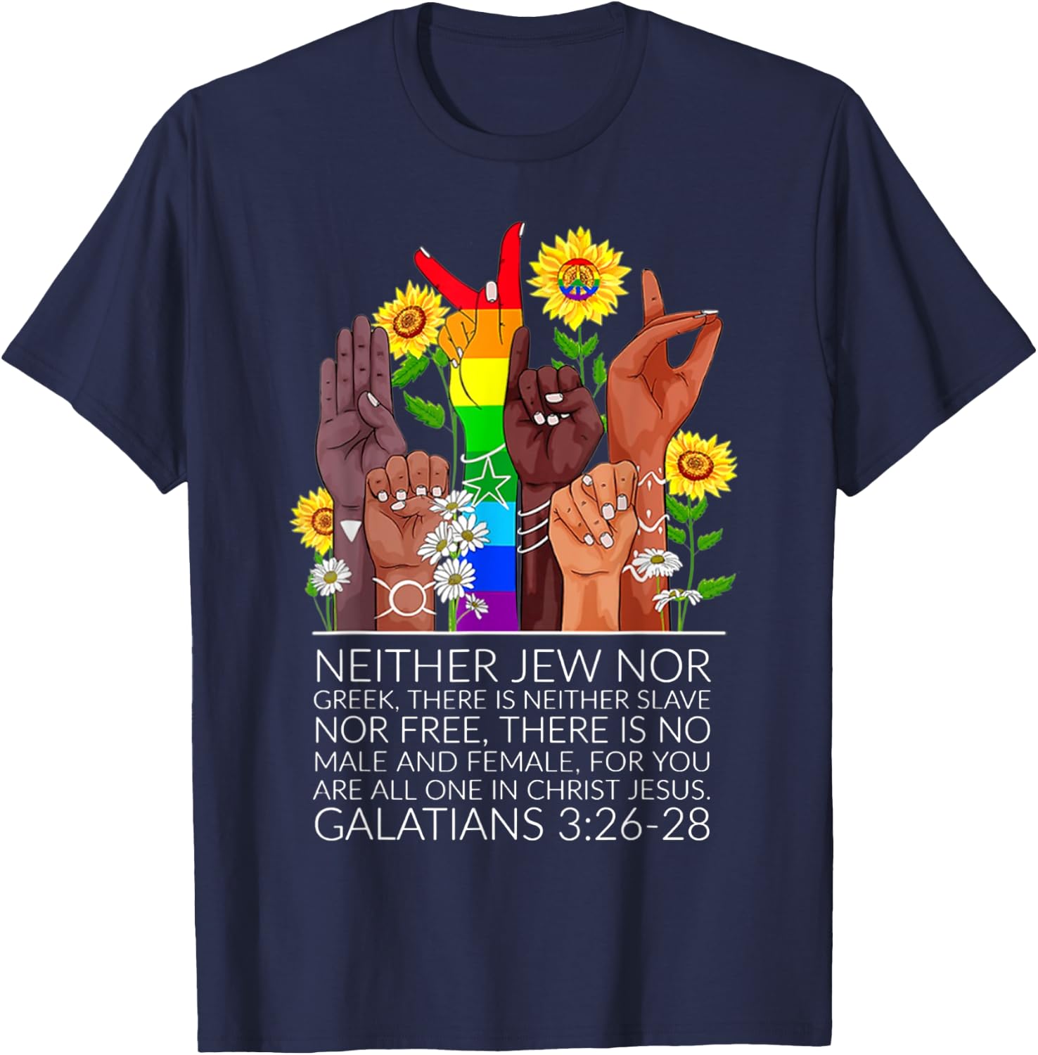 Neither Jew Nor Greek There Is Neither Slave Nor Free T-Shirt - T-Shirt | Navy