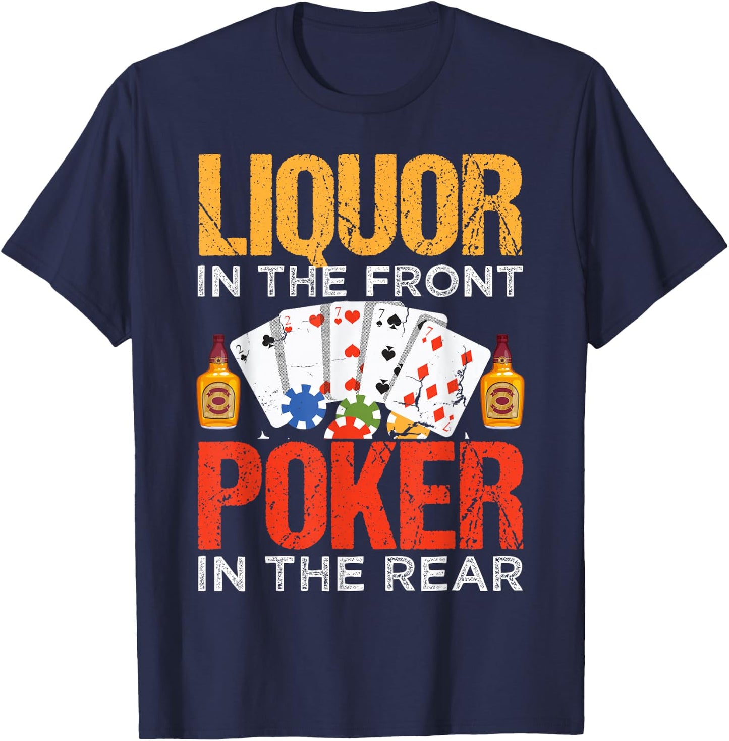 Distressed Quote Liquor In The Front Poker In The Rear T-Shirt - T-Shirt | Navy