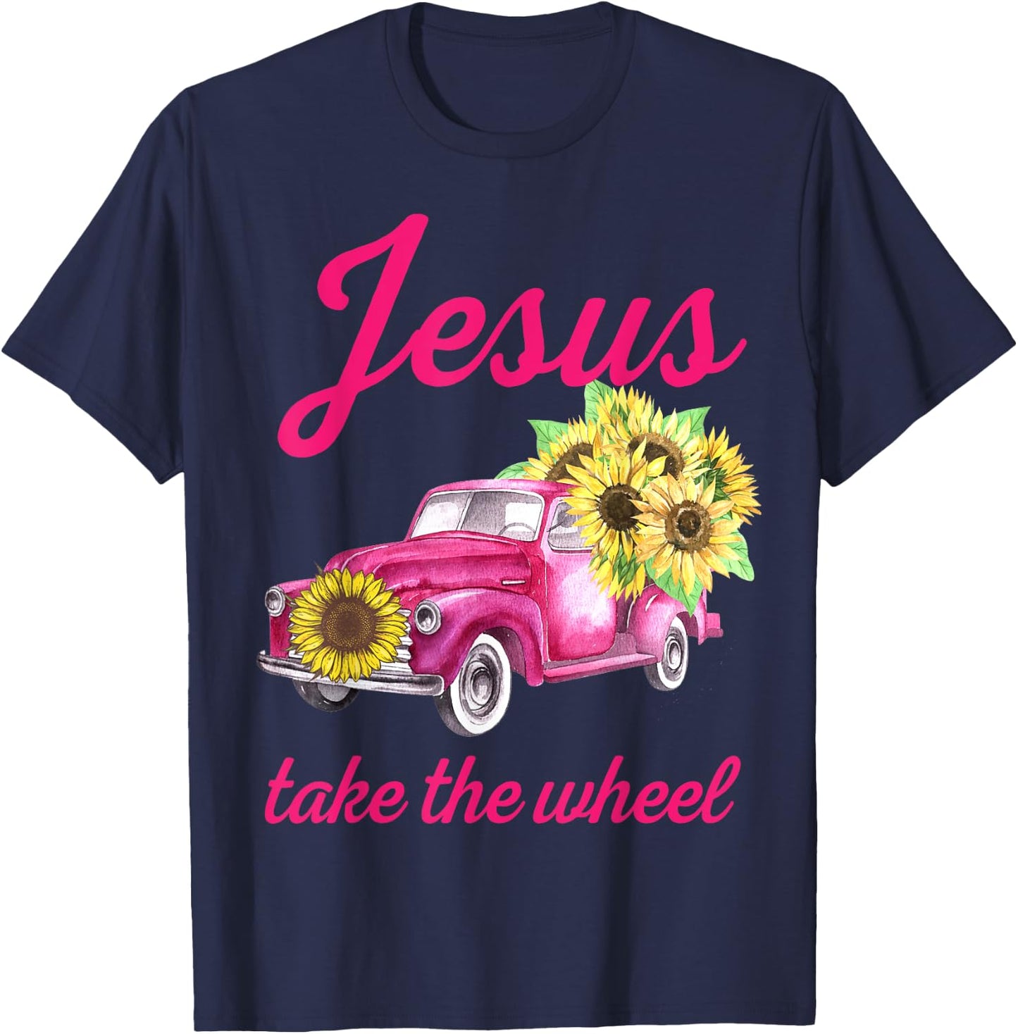 Pink Breast Cancer Awareness Truck Jesus Take The Wheel T-Shirt - T-Shirt | Navy