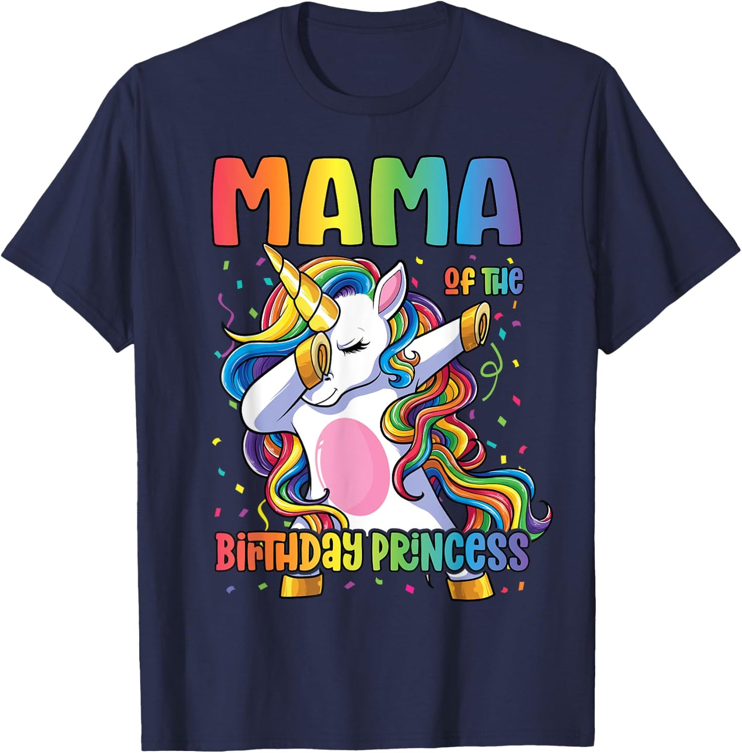 Mama of the Birthday Princess Shirt Mom Dabbing Unicorn Girl T-Shirt - T-Shirt | Navy