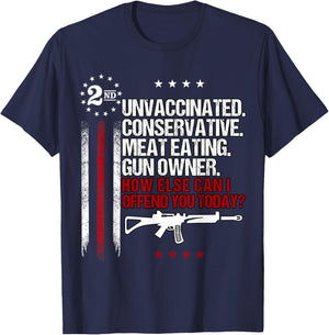 Unvaccinated Conservative Meat Eating Gun Owner Small T-Shirt - T-Shirt | Navy
