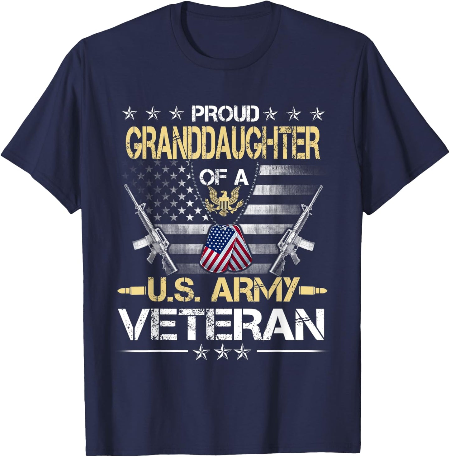 Proud Granddaughter Of A U.S. Army Veteran Flag , Veterans T-Shirt - T-Shirt | Navy