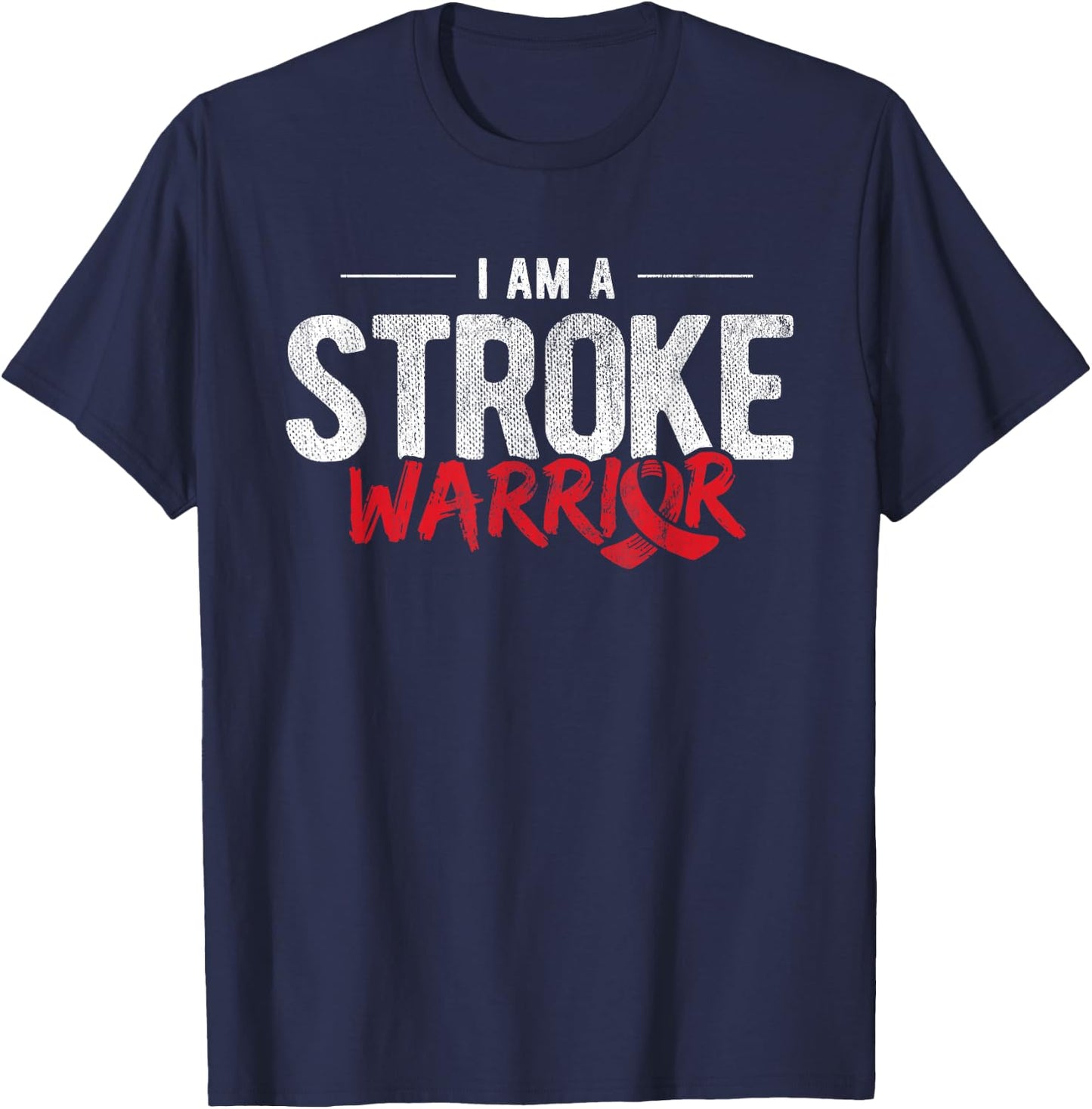 Stroke Awareness I Am A Stroke Survivor T-Shirt - T-Shirt | Navy