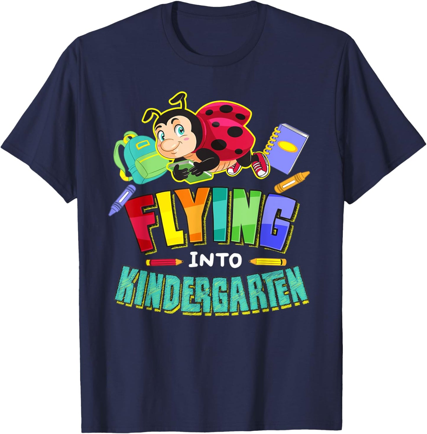 Flying Into Kindergarten Ladybug Back To School First Day T-Shirt - T-Shirt | Navy