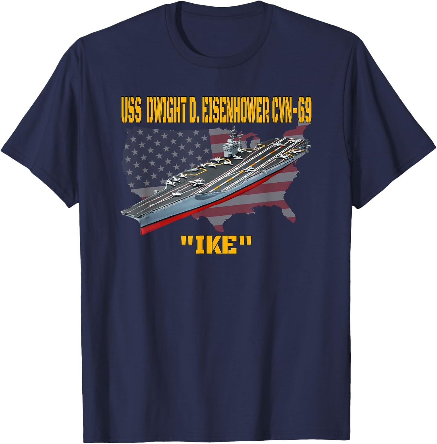 Aircraft Carrier USS Dwight D. Eisenhower CVN-69 Veteran Day T-Shirt - T-Shirt | Navy