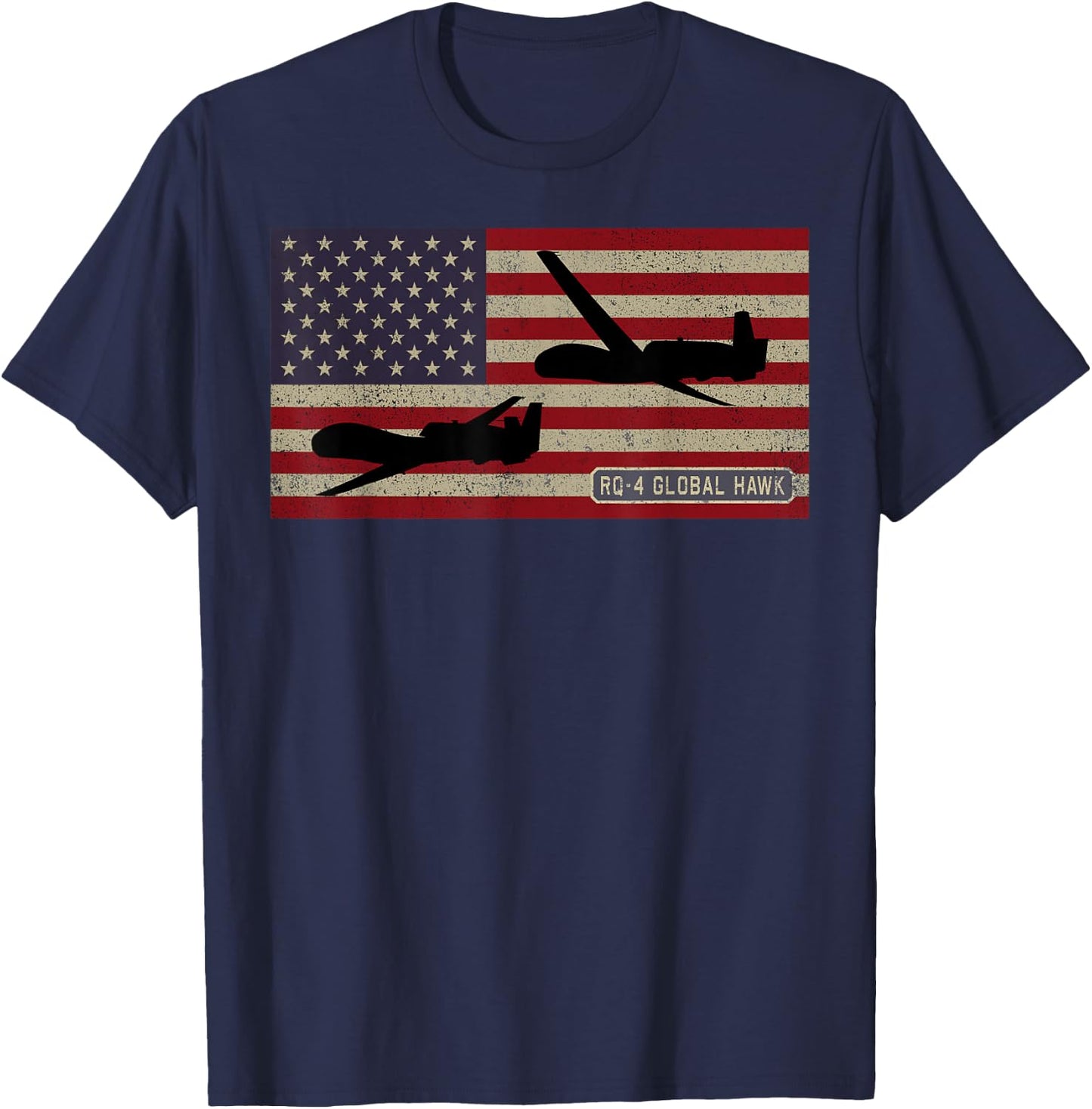 RQ-4 Global Hawk Military UAV Drone American Flag T-Shirt - T-Shirt | Navy
