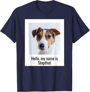 Hello, My Name Is Stopthat Hyper Jack Russell Terrier Humor T-Shirt - T-Shirt | Navy