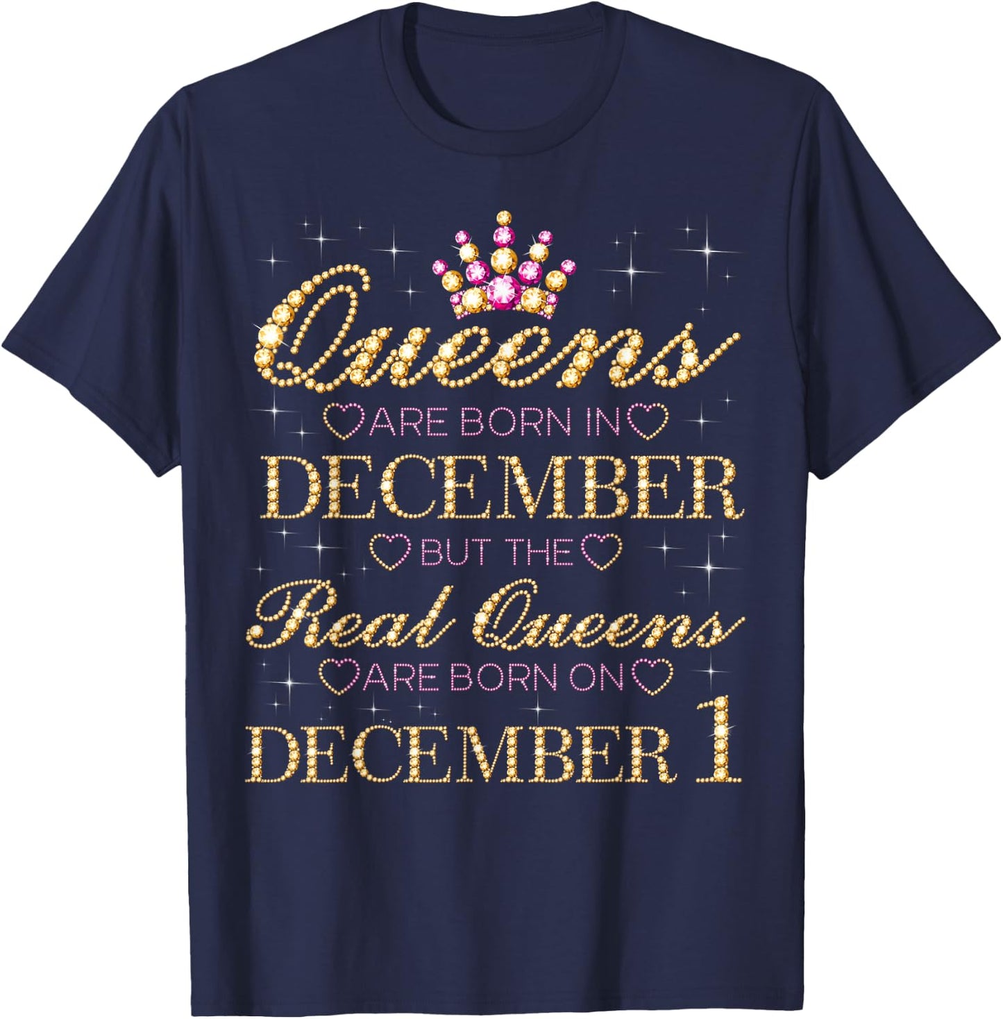 Real Queens Are Born On December 1, 1st December Birthday T-Shirt - T-Shirt | Navy