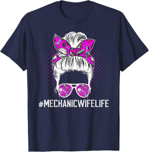 Mechanic's Wife Life Wife of A Mechanic Wife Messy Bun T-Shirt - T-Shirt | Navy