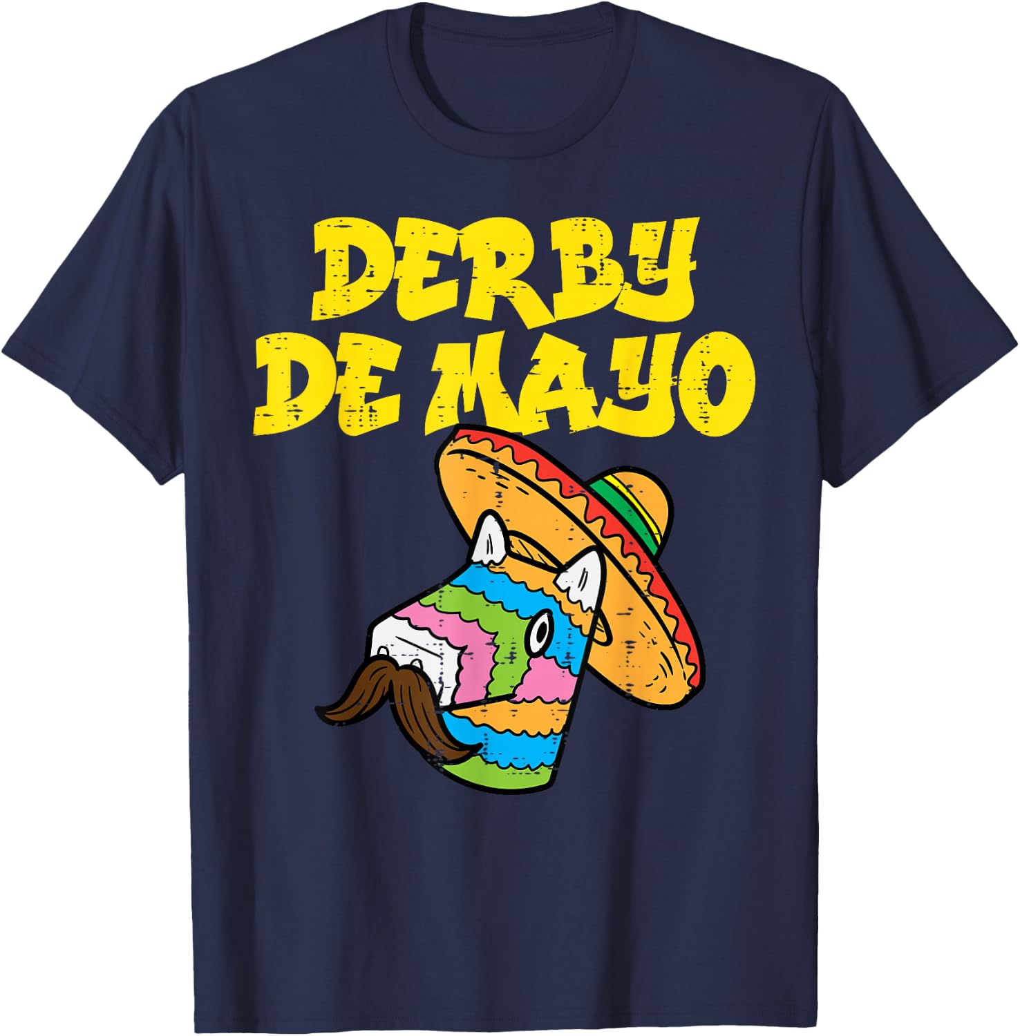 Derby De Mayo Pinata Cinco De Mayo Mexican Fiesta Party T-Shirt - T-Shirt | Navy