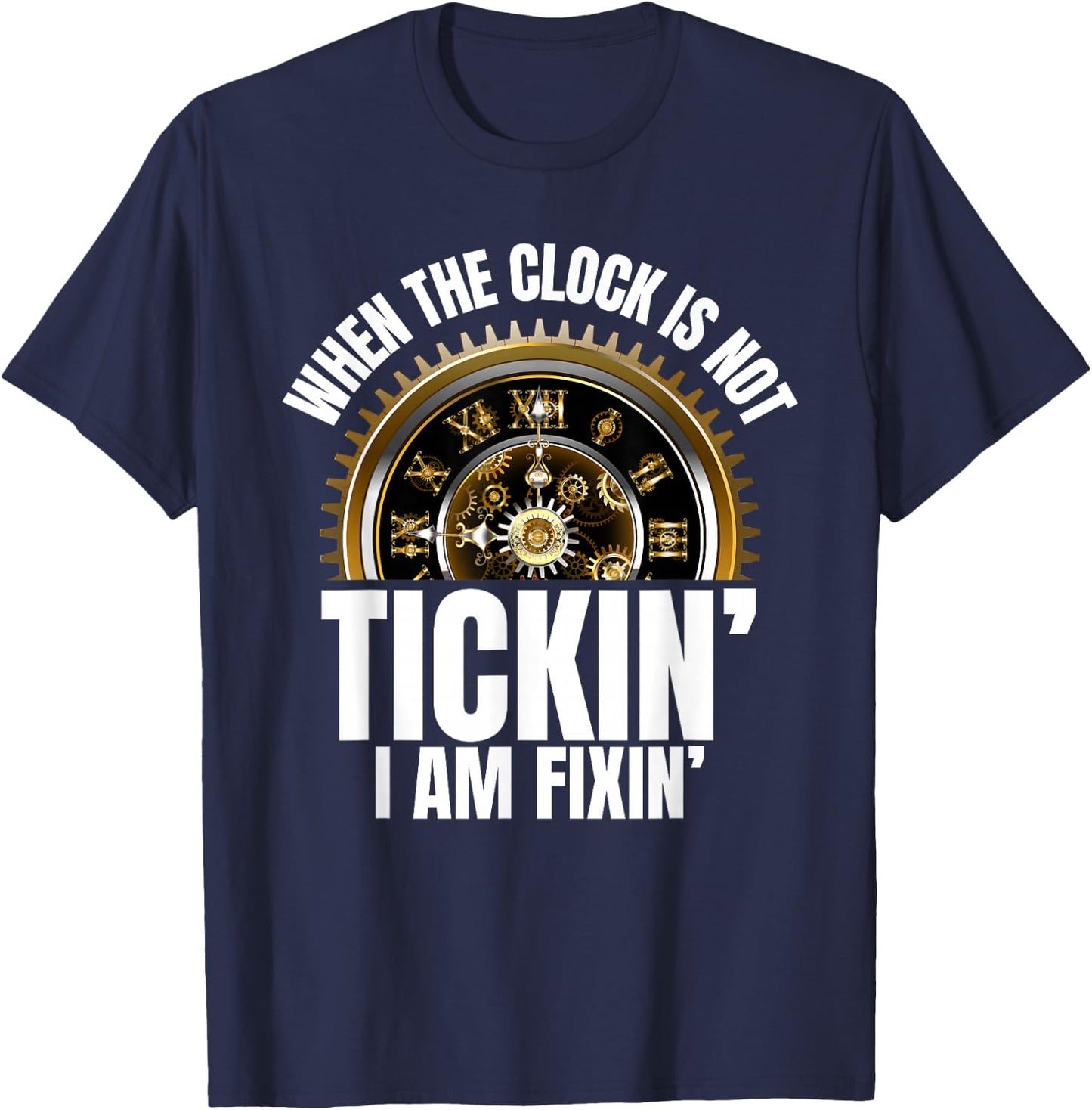 Cool Horology Words Horologist Watchmaker Expert Clock Maker T-Shirt - T-Shirt | Navy