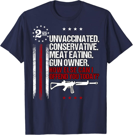 Unvaccinated Conservative Meat Eating Gun Owner | ON BACK T-Shirt - T-Shirt | Navy