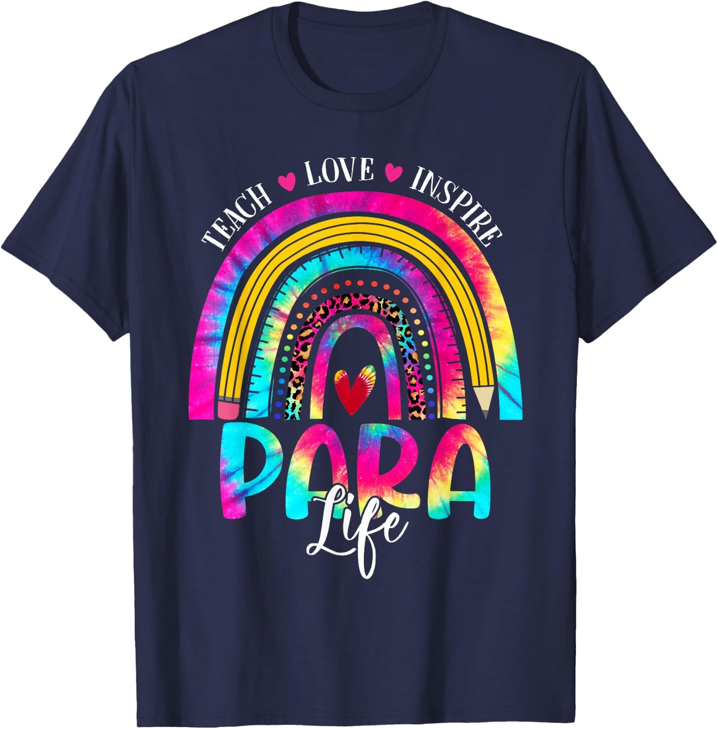 Funny Para Life Teacher Rainbow Tie Dye First Day Of School Men Women T-Shirt - T-Shirt | Navy