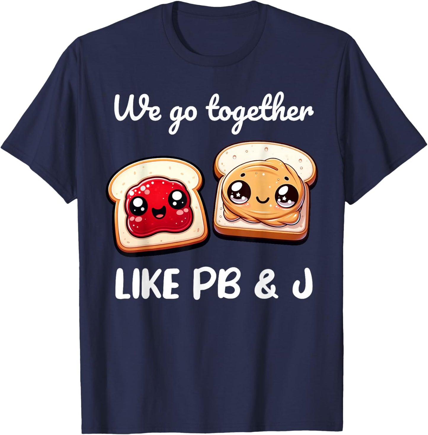 Peanut Butter Jelly Best Friends Funny Matching Shirts T-Shirt - T-Shirt | Navy