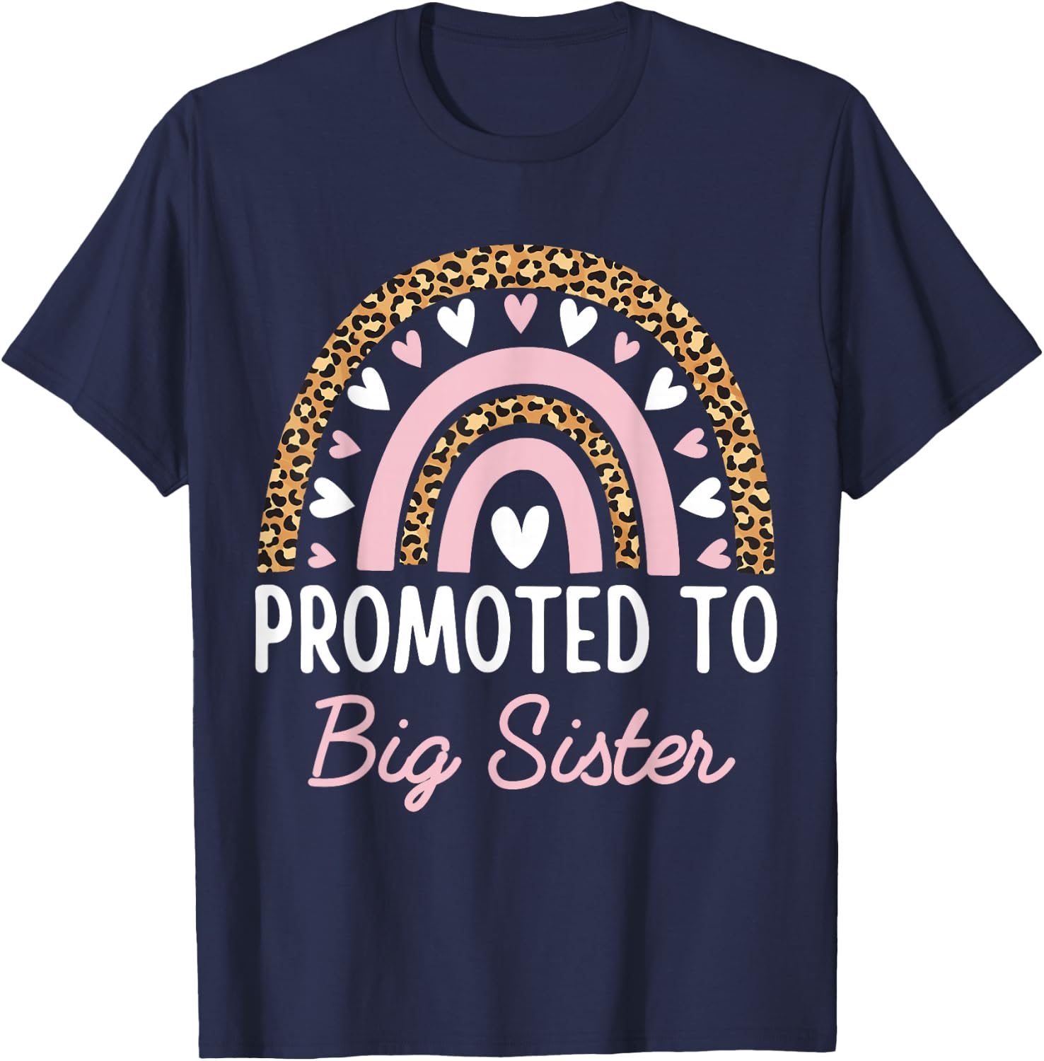 Promoted to Big Sister Teen Girls Women Rainbow Leopard 2026 T-Shirt - T-Shirt | Navy