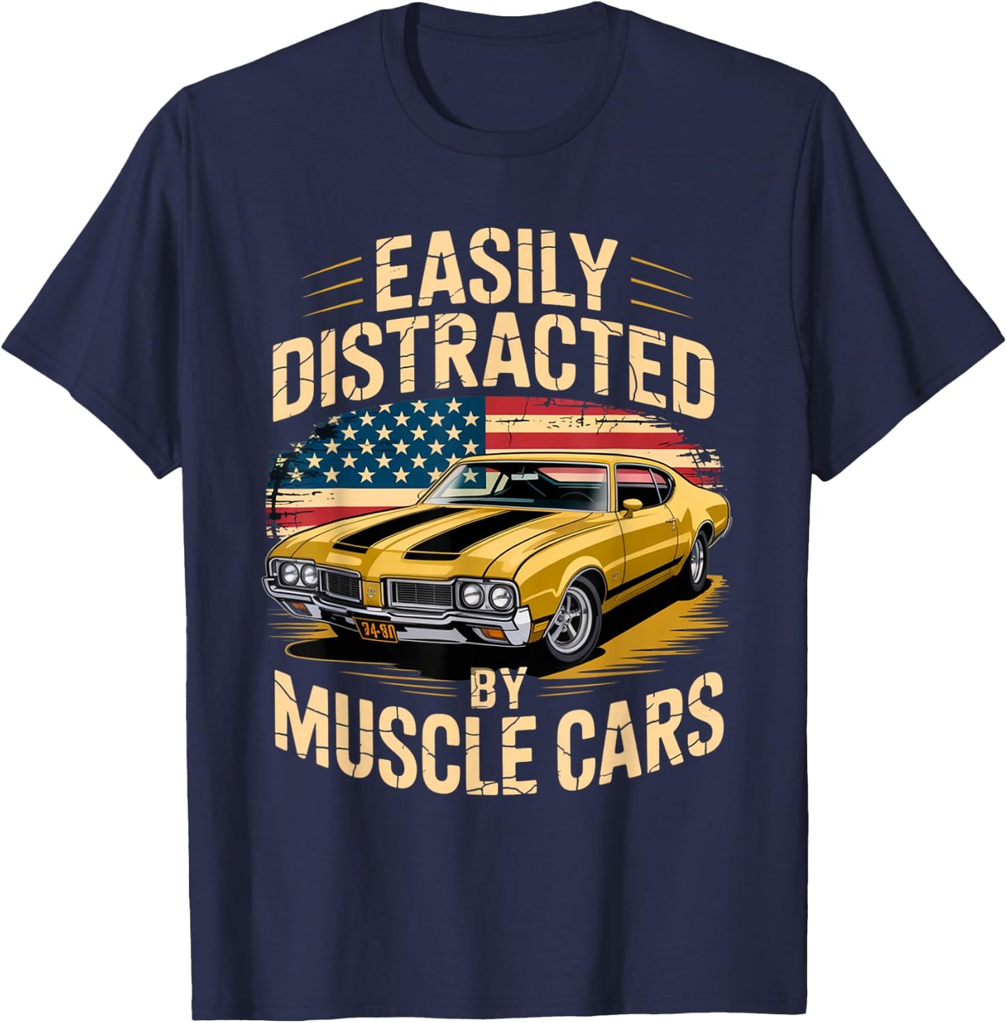 Easily Distracted by Muscle Cars Outfit for Classic auto Fan T-Shirt - T-Shirt | Navy