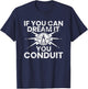 Funny Electrician Shirt If You Can Dream It You Conduit Gift T-Shirt - T-Shirt | Navy