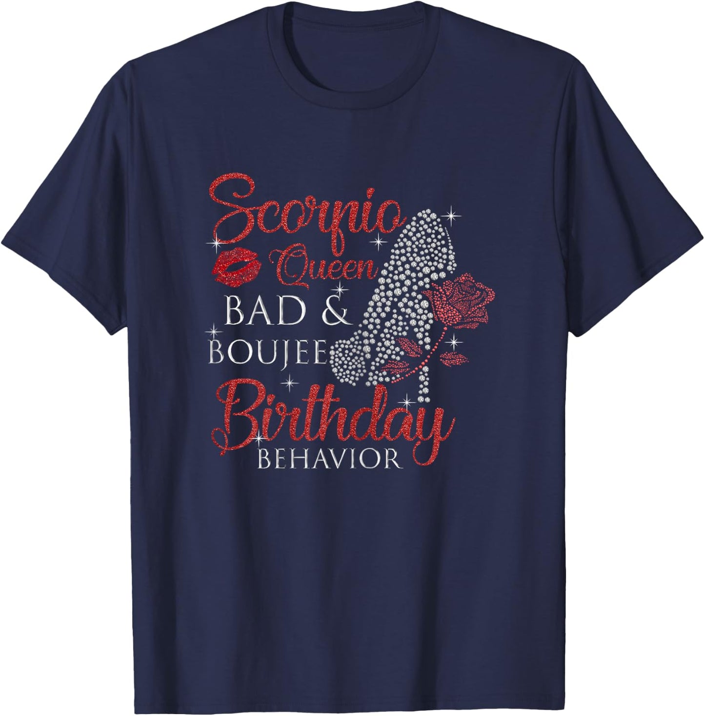 Scorpio Queen Bad Boujee Birthday Behavior Women High Heels T-Shirt - T-Shirt | Navy
