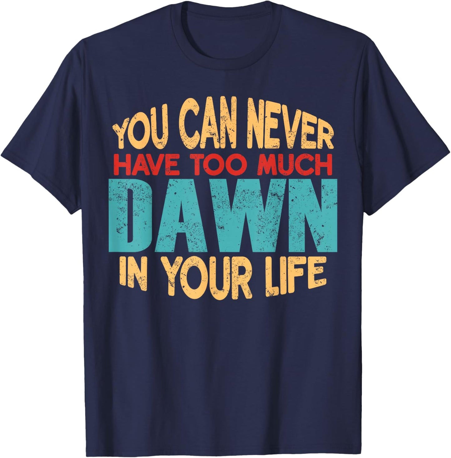 Funny Dawn Personalised First Name Joke Item T-Shirt - T-Shirt | Navy