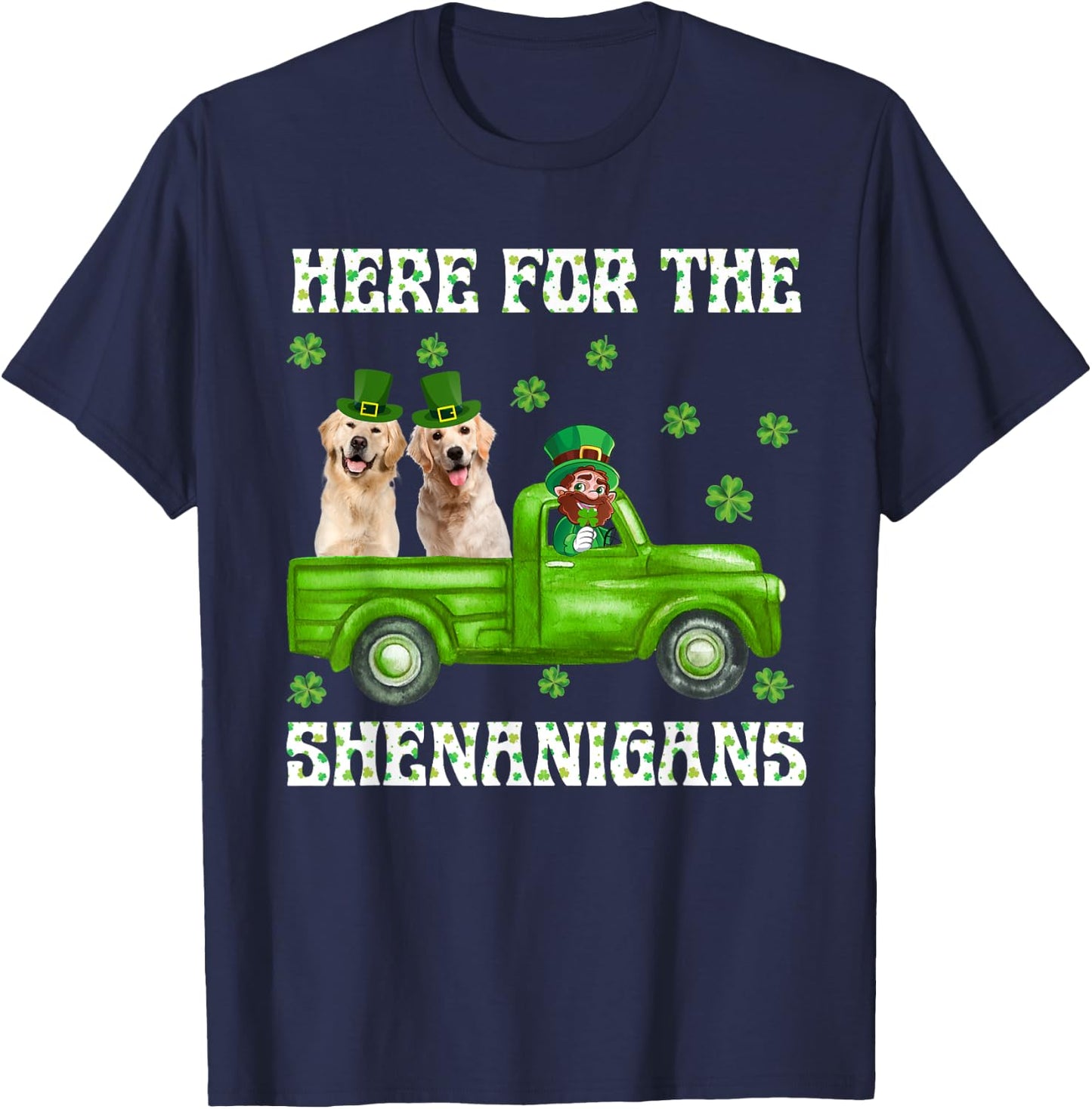 Here For The Shenanigans Golden Retriever St Patrick's Day T-Shirt - T-Shirt | Navy