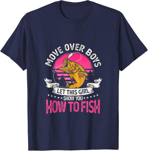 Move Over Boys Let This Girl Show You How To Fish T-Shirt - T-Shirt | Navy