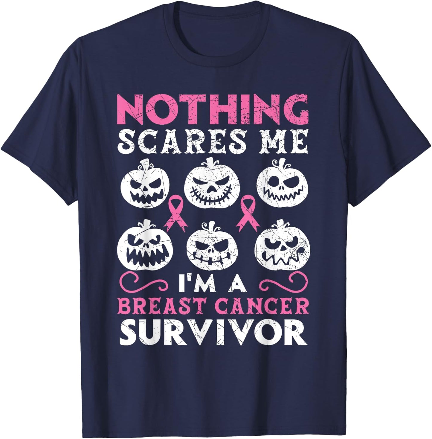 I'm A Breast Cancer Survivor Breast Cancer Awareness T-Shirt - T-Shirt | Navy
